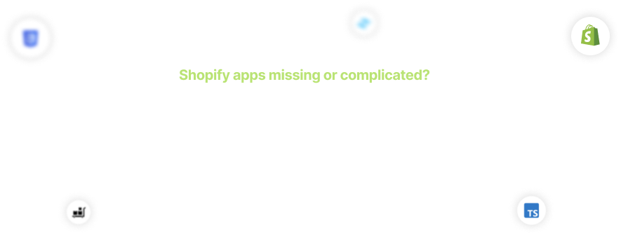 Les applications Shopify sont manquantes ou compliquées ? Garde tes cheveux on a la solution !